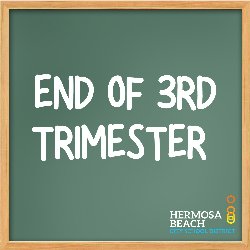 End of 3rd Trimester
